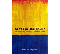 Simon McCarthy-Jones Can't You Hear Them? (Tascabile)