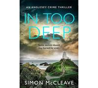 Simon McCleave In Too Deep (Tascabile) Anglesey Series
