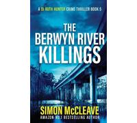 Simon McCleave The Berwyn River Killings (Tascabile)