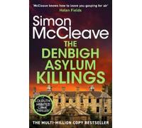 The Denbigh Asylum Killings
