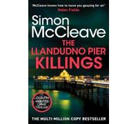 Simon McCleave The Llandudno Pier Killings (Tascabile) DI Ruth Hunter