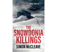 Simon McCleave The Snowdonia Killings (Tascabile) DI Ruth Hunter
