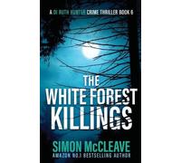 Simon McCleave The White Forest Killings (Tascabile)