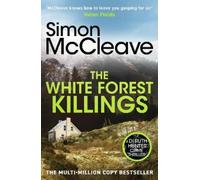 Simon McCleave The White Forest Killings (Tascabile) DI Ruth Hunter