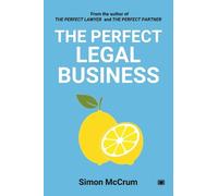 Simon McCrum The Perfect Legal Business (Tascabile)