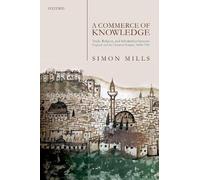 Simon Mills A Commerce of Knowledge (Copertina rigida)