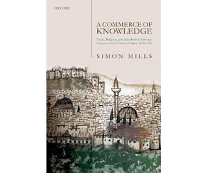 Simon Mills A Commerce of Knowledge (Copertina rigida)