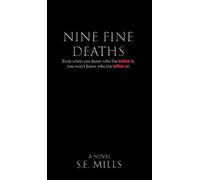 Simon Mills Nine Fine Deaths (Copertina rigida)