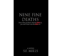 Simon Mills Nine Fine Deaths (Tascabile)