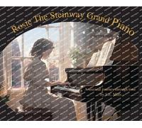 Simon Mills Rosie The Steinway Grand Piano (Copertina rigida)