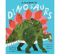Simon Mole A First Book of Dinosaurs (Copertina rigida)