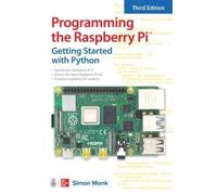 Simon Monk Programming the Raspberry Pi, Third Edition: Getting Star (Tascabile)