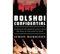Simon Morrison Bolshoi Confidential (Tascabile)