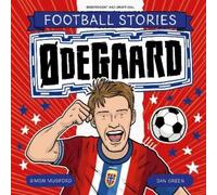 Simon Mugford Football Stories: Ødegaard (Tascabile)