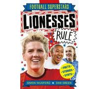 Simon Mugford Football Superstars: Lionesses Rule (Tascabile)