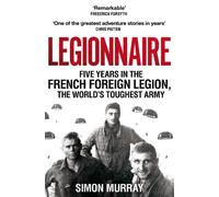 Simon Murray Legionnaire (Tascabile)