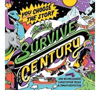 Simon Nicholson Christopher Trisos Sam Beckbessing Survive the Centu (Tascabile)