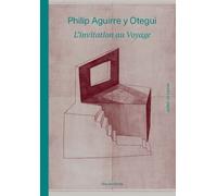 Simon Njami Philip Aguirre y Otegui: L’invitation au voyage (Copertina rigida)