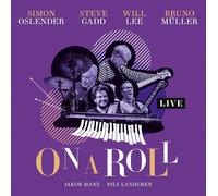 Simon Oslender/Steve Gadd/Will Lee/Bruno Müller On a Roll: Live 12" Album