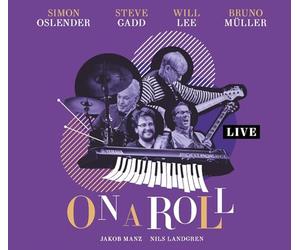 Simon Oslender, Steve Gadd, Will Lee & Bruno Muller - On A Roll - Live