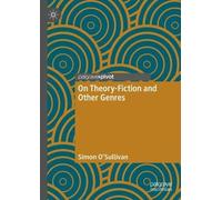 Simon O'Sullivan On Theory-Fiction and Other Genres (Copertina rigida)