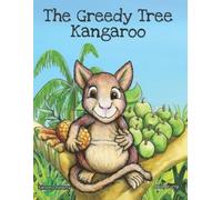 Simon Oxberry The Greedy Tree Kangaroo (Tascabile)