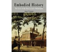 Simon P. Newman Embodied History (Tascabile) Early American Studies