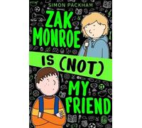 Simon Packham Zak Monroe is (not) My Friend (Tascabile)