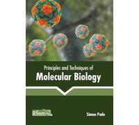 Simon Pade Principles and Techniques of Molecular Biology (Copertina rigida)