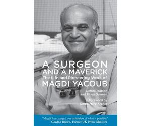 Simon Pearson Fiona Gorman A Surgeon and a Maverick (Tascabile)