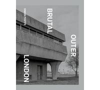 Simon Phipps Brutal Outer London (Copertina rigida)