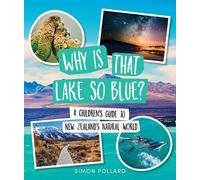 Simon Pollard Why is That Lake So Blue? (Tascabile)