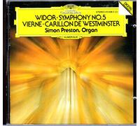 Simon Preston - Vierne: Carillon de Westminster / Widor: Sinfonia n. 5