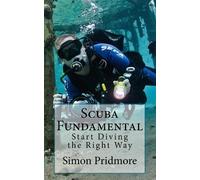 Simon Pridmore Scuba Fundamental (Tascabile) Scuba