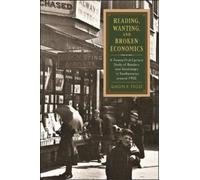 Simon R. Frost Reading, Wanting, and Broken Economics (Copertina rigida)