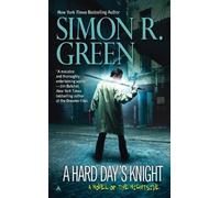 Simon R. Green A Hard Day's Knight (Tascabile) Nightside Book