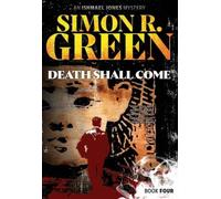 Simon R. Green Death Shall Come (Tascabile) Ishmael Jones