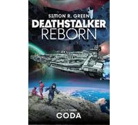 Simon R. Green Deathstalker Coda (Tascabile) Deathstalker Reborn