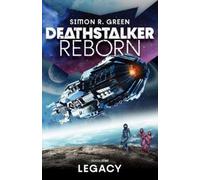 Simon R. Green Deathstalker Legacy (Tascabile) Deathstalker Reborn