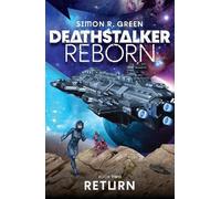 Simon R. Green Deathstalker Return (Tascabile) Deathstalker Reborn