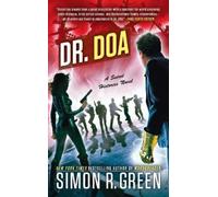 Simon R. Green Dr. DOA (Tascabile) Secret Histories