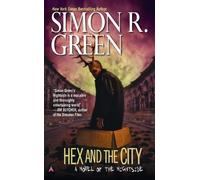 Simon R. Green Hex and the City (Tascabile) Nightside Book