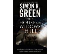 Simon R. Green The House on Widows Hill (Copertina rigida) Ishmael Jones Mystery