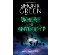 Simon R. Green Where is Anybody? (Tascabile) Gideon Sable novel