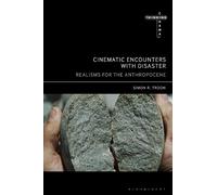 Simon R. Troon Cinematic Encounters with Disaster (Tascabile) Thinking Cinema
