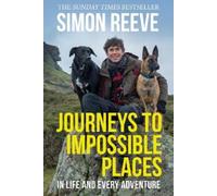 Simon Reeve Journeys to Impossible Places (Copertina rigida)