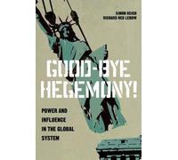 Simon Reich Richard Ned Lebow Good-Bye Hegemony (Copertina rigida)
