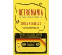 Simon Reynolds Retromania (Tascabile)