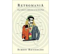 Simon Reynolds Retromania (Tascabile)