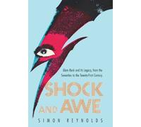 Simon Reynolds Shock and Awe (Tascabile)